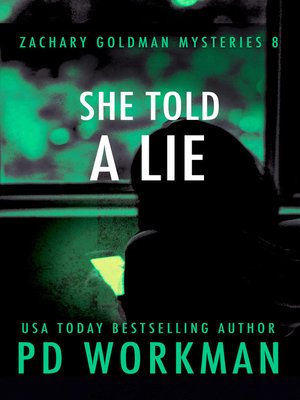 cover image of She Told a Lie